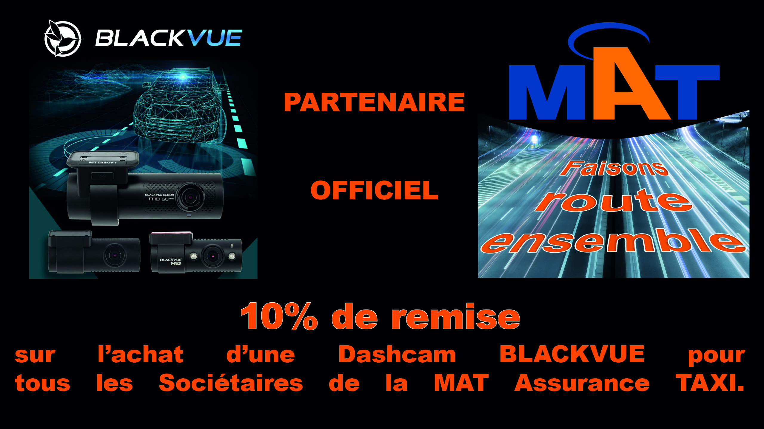 MAT/BLACKVUE, un partenariat qui tourne !